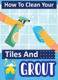 Hoe u uw tegels en voeg kunt reinigen